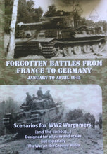 Load image into Gallery viewer, Forgotten Battles from France to Germany January to April 1945
