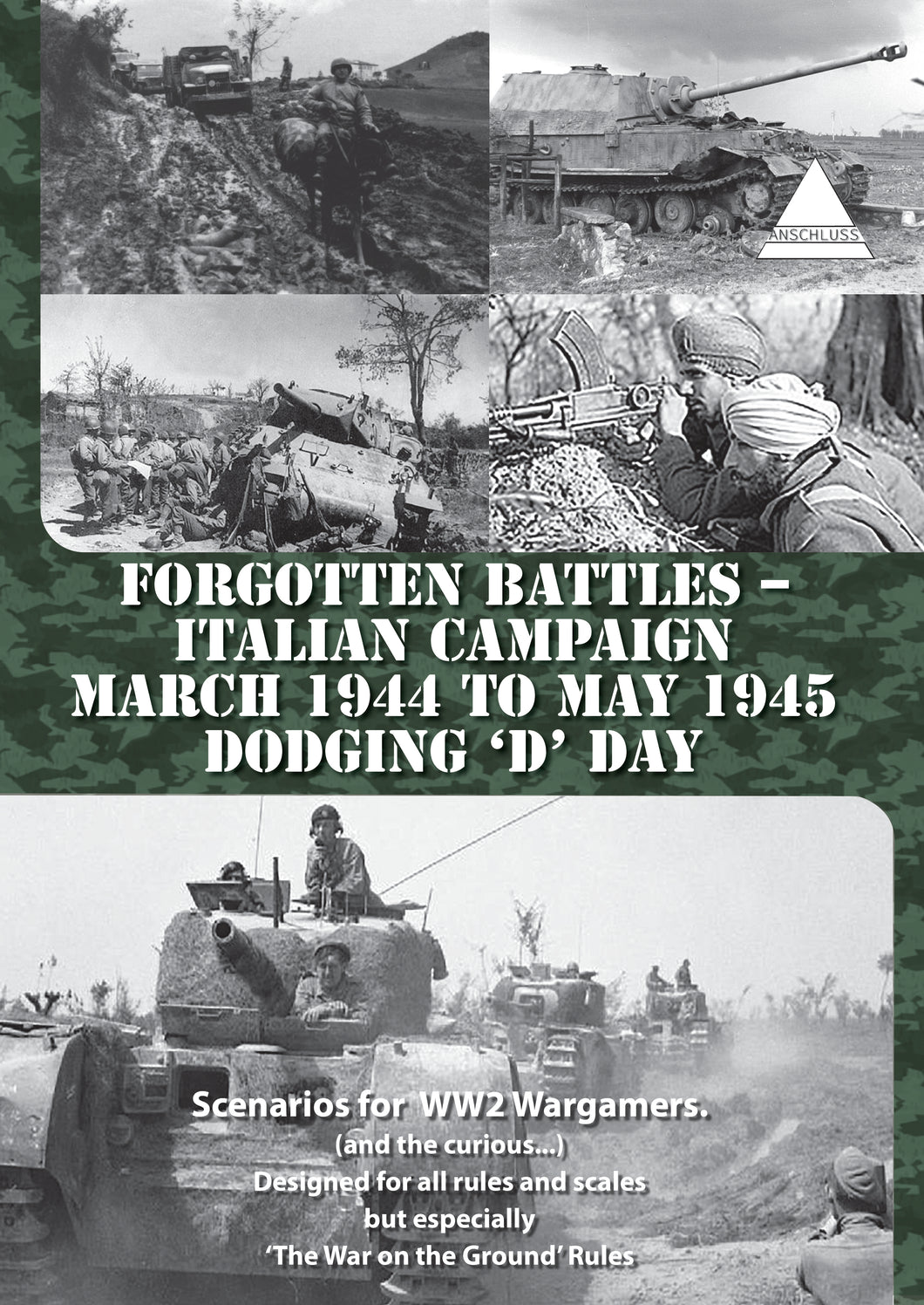 Forgotten Battles Italian Campaign March 1944 to May 1945 Dodging ‘D’ Day