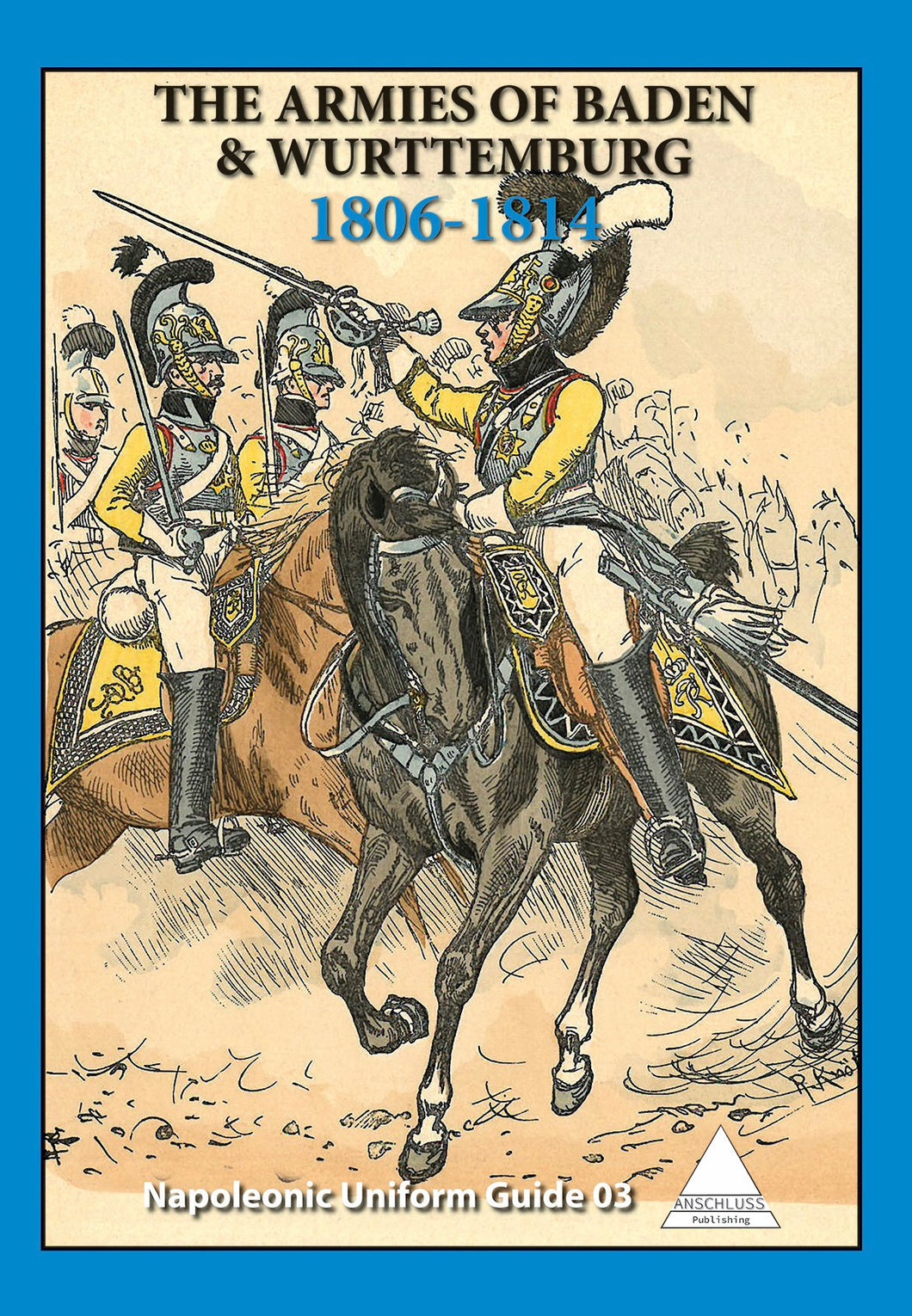The Napoleonic uniform guide 03 - Baden Wurttemburg