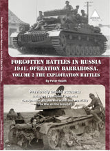 Load image into Gallery viewer, Forgotten Battles In Russia 1941. Operation Barbarossa. Volume 2 The Exploitation Battles.
