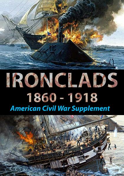 Ironclads 1860 -1918 American Civil War rules