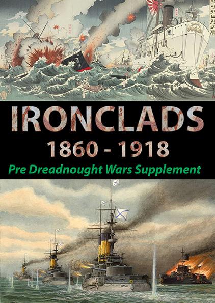 Ironclads 1860 -1918 Pre Dreadnought Wars rules