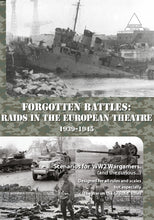 Load image into Gallery viewer, Forgotten Battles: Raids in the European Theatre 1939-1945
